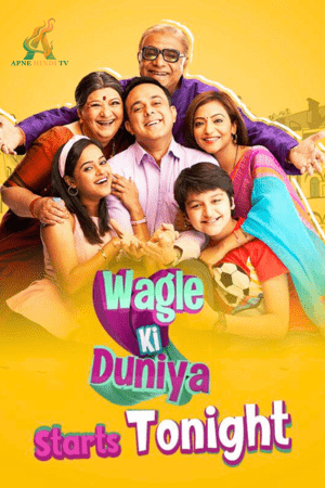 Wagle Ki Duniya Serial Poster Apnehinditv.com