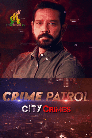 Watch Crime Patrol City Crimes – 16th Oct 2024 Update